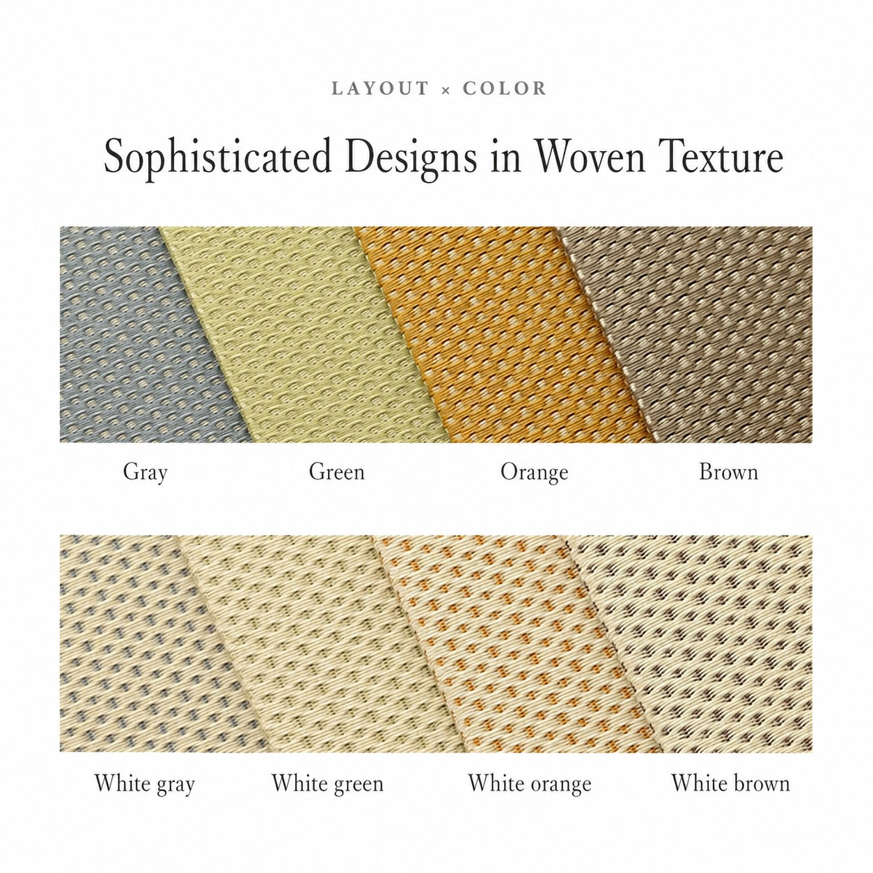 Misa Color and weave variations